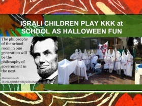 KKK Israel teach KKK for Funn at school holloween